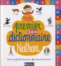 Danielle Béchennec-Le Mounier et Christian Lamblin - Mon premier dictionnaire Nathan 3-6 ans.