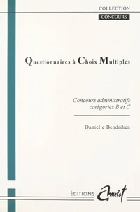 Qcm. Tome 1, Categorie C, Concours Administratifs