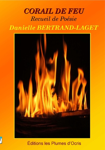 Danielle Bertrand-Laget - Corail de feu.