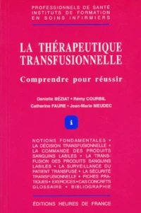 La thérapeutique transfusionnelle