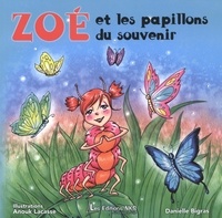  Danielle Bigras - Zoé et les papillons du souvenir.
