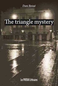 Danielle Boissé - The triangle mystery.