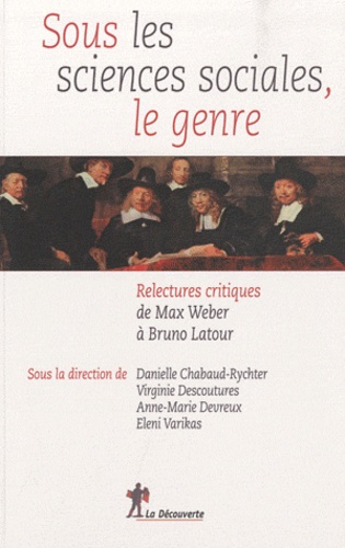 Danielle Chabaud-Rychter et Virginie Descoutures - Sous les sciences sociales, le genre.