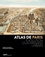 Atlas de Paris. Evolution d'un paysage urbain