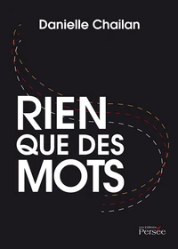 Rien que des mots