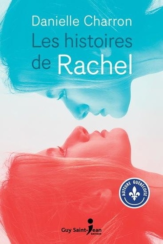 Danielle Charron - Les histoires de Rachel.