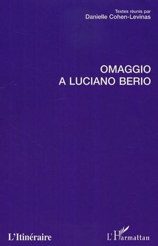 Danielle Cohen-Levinas - Omaggio a Luciano Berio.