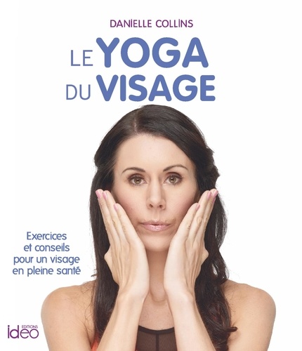 Danielle Collins - Yoga du visage.