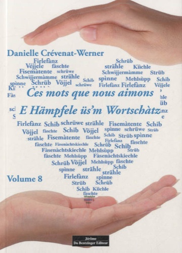 Danielle Crévenat-Werner - Ces mots que nous aimons - Volume 8.