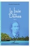 Danielle Dambreville - La baie des Dames.