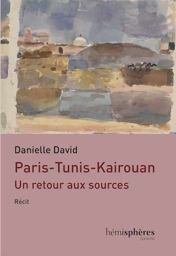 Paris, Tunis, Kairouan, un retour aux sources