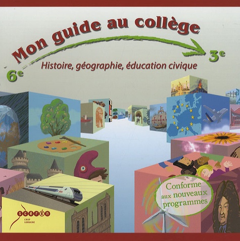 Danielle Didier et Sylve Lajugée - Mon guide au collège de la 6e à la 3e - Histoire, géographie, éducation civique.