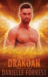 Fated Mates of the Drakoan Season 1: Jess &amp; Davin