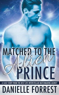 Matched to the Alien Prince