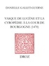 Danielle Gallet-Guerne - Vasque de Lucène et la cyropédie à la cour de Bourgogne (1470) - Le traité de Xénophon mis en français d'après la version latine du Pogge.