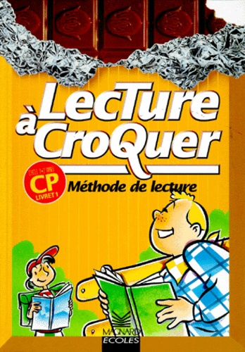 Danielle Gasc et Ludovic Berge - Lecture A Croquer Cp. Livret 1, Methode De Lecture.