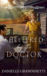  Danielle Grandinetti - Sheltered by the Doctor - Harbored in Crow's Nest, #5.