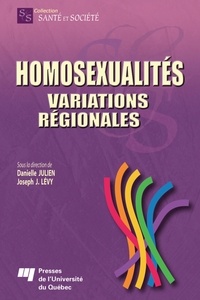 Danielle Julien et Joseph Josy Lévy - Homosexualités - Variations régionales.