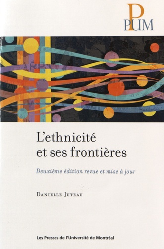 Danielle Juteau - L'ethnicité et ses frontières.