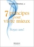 Danielle L'Heureux - 7 principes pour vivre mieux - Soyez zen !.