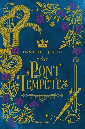 Danielle L. Jensen - Le pont des tempêtes Tome 1 : .