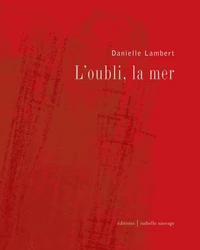 L'oubli, la mer