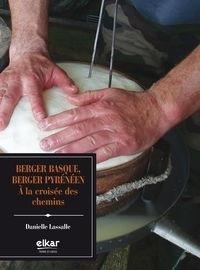 Danielle Lassalle - Le berger pyrénéen au XXIe siècle.