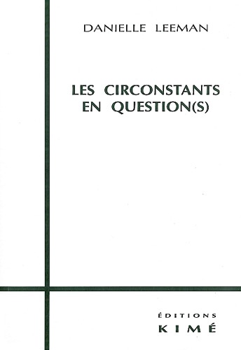 Les circonstants en question(s)