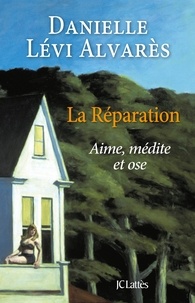 Danielle Lévi Alvarès - La Réparation.