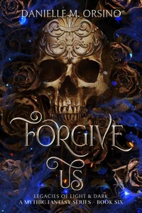 Forgive Us, Book Six