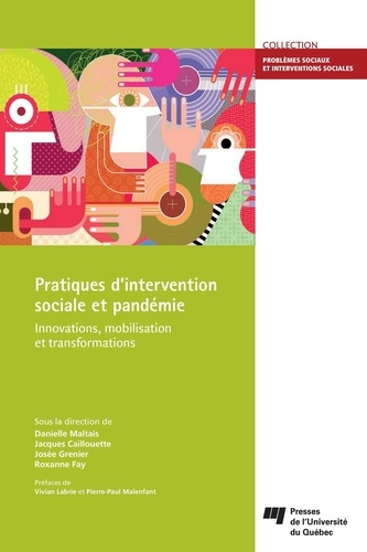 Danielle Maltais et Jacques Caillouette - Pratiques d'intervention sociale et pandémie - Innovations, mobilisation et transformations.