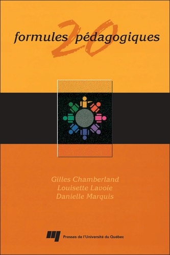 Danielle Marquis et Gilles Chamberland - 20 Formules pédagogiques.