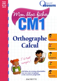 Mon bloc fiches Orthographe Calcul CM1