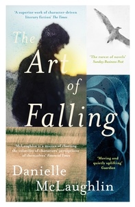 Danielle McLaughlin - The Art of Falling.