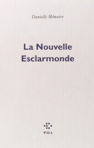 La nouvelle Esclarmonde