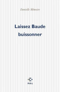 Laissez Baude buissonner