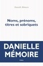 Danielle Mémoire - Noms, prénoms, titres et sobriquets.