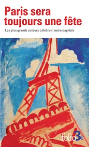Nouveau livre électronique Paris sera toujours une fête  - Les plus grands auteurs célèbrent notre capitale DJVU in French