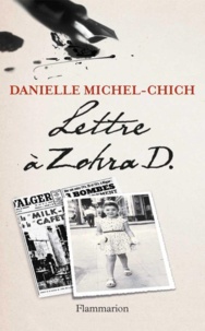 Danielle Michel-Chich - Lettre à Zohra D..