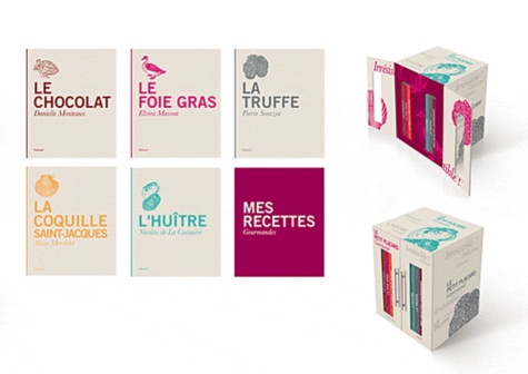 Danielle Monteaux et Elvira Masson - Le petit placard gourmand - Coffret 6 volumes : Le chocolat ; Le foie gras ; La coquille saint-jacques ; L'huître ; La truffe ; Mes recettes gourmandes.