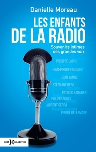 Danielle Moreau - Les enfants de la radio.