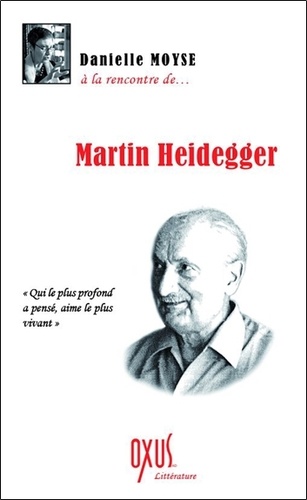 Danielle Moyse - Martin Heidegger.
