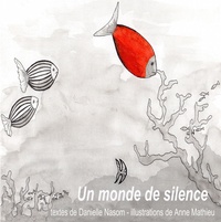 Danielle Nasom - Un monde de silence.