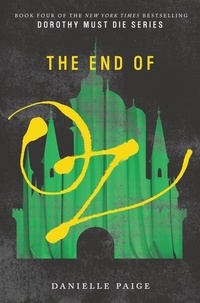 Danielle Paige - The End of Oz.
