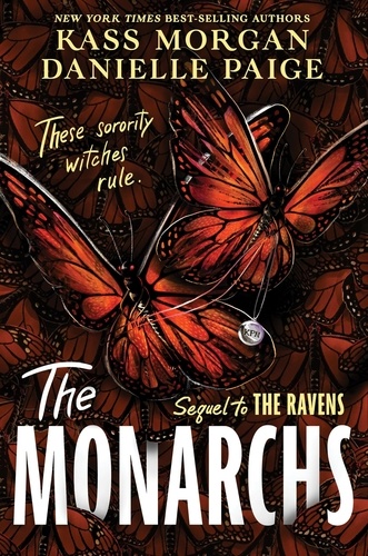 The Monarchs. The second instalment of the spellbindingly witchy YA fantasy series, The Ravens