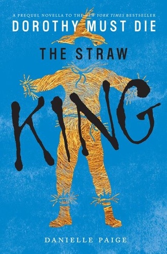 Danielle Paige - The Straw King.