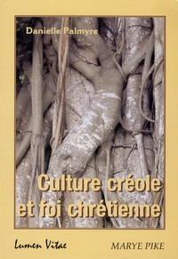 Culture créole et foi chrétienne