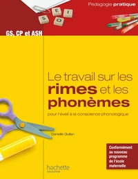 Le travail sur les rimes et les phonèmes pour l'éveil à la conscience phonologique GS, CP et ASH