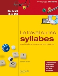 Le travail sur les syllabes pour léveil à la conscience phonologique - Des acitivités et des jeux pour manipuler les syllabes dès la MS et en ASH.pdf