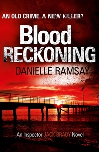 Danielle Ramsay - Blood Reckoning - DI Jack Brady 4.